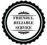 friendly, reliable service
